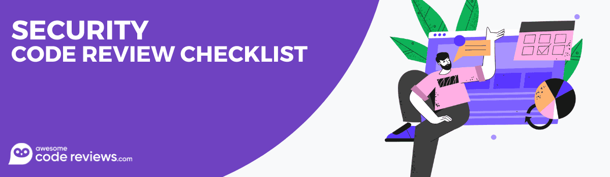 Secure code review checklist